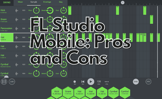 The Pros And Cons Of FL Studio Mobile Compared - Home Studio Expert