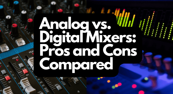 Analog vs. Digital Mixers 1