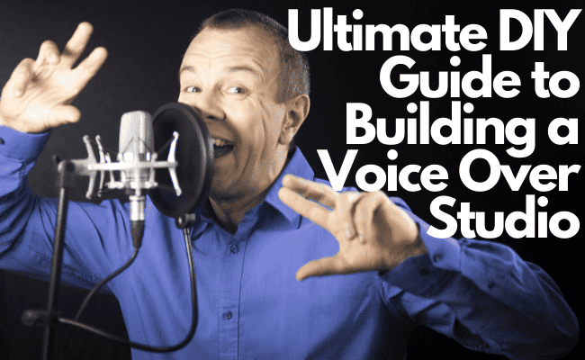 Ultimate DIY Guide to Building a Voice Over Studio